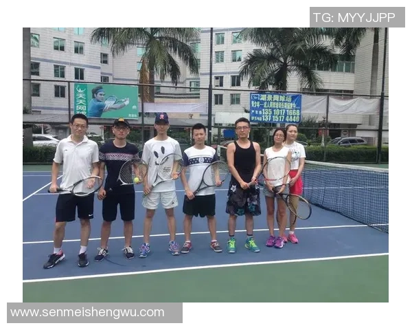 深圳网球队技术分析与发展策略探讨助力竞技水平提升